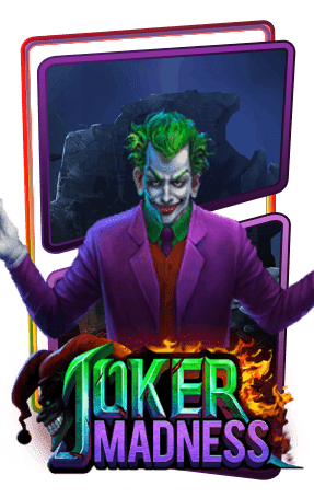 Joker Madness slotxo